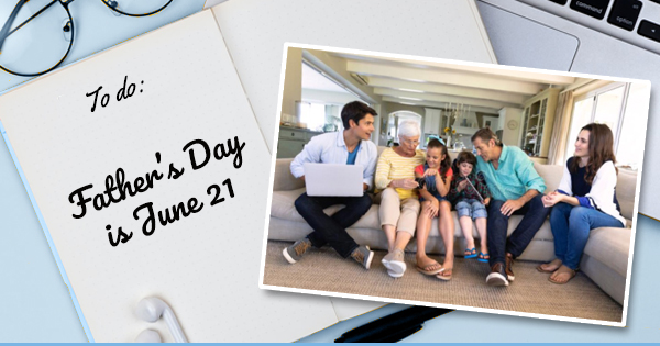 To Do Fathers Day is June 21